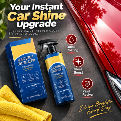 Quick Effect Car Coating Agent™